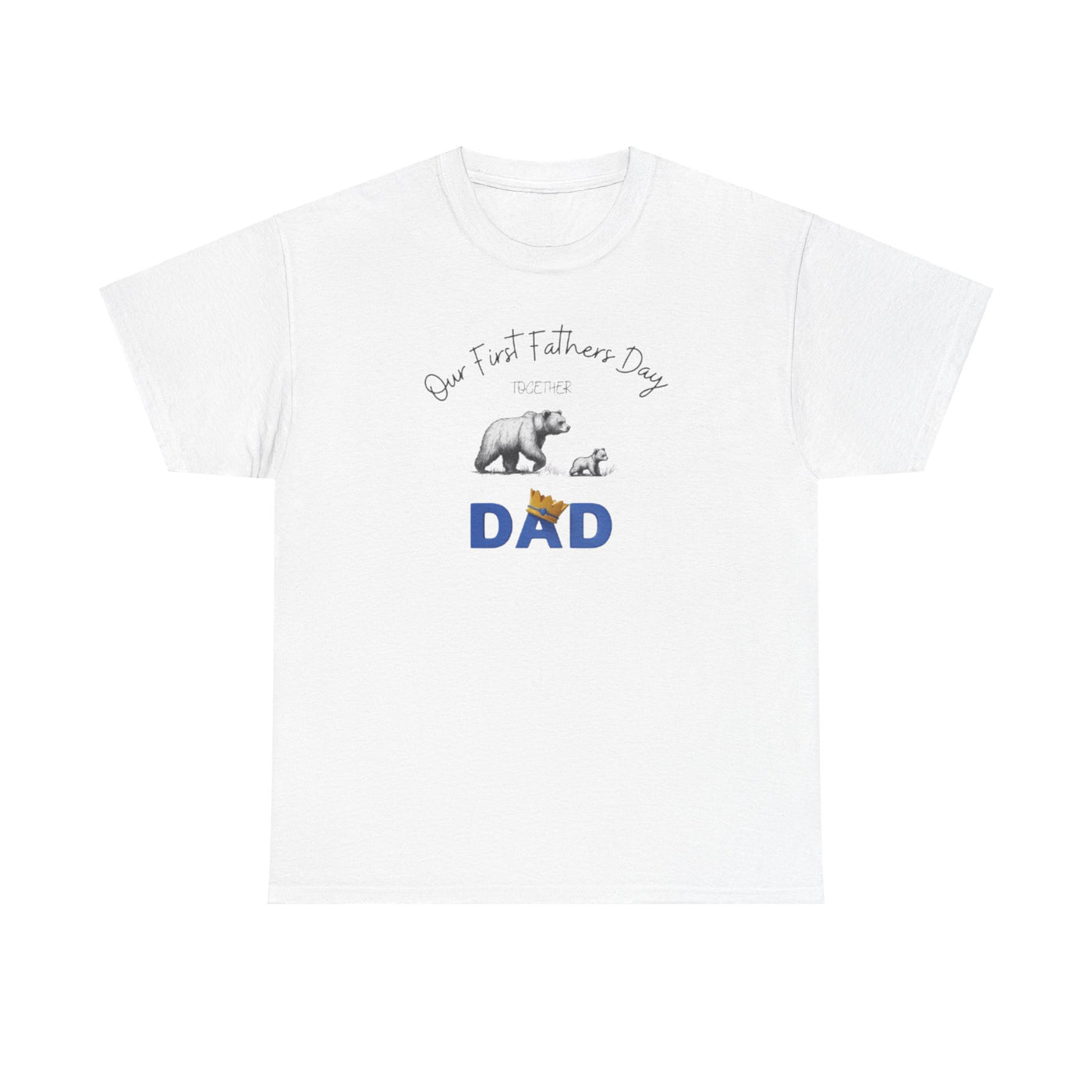 Dad First Fathers Day Tshirt