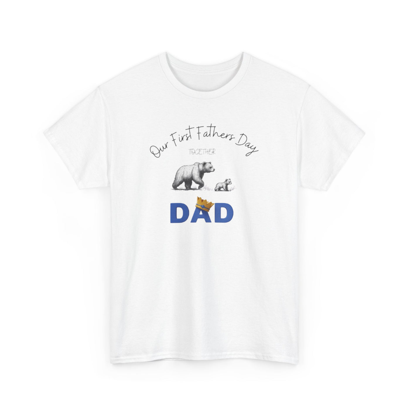 Dad First Fathers Day Tshirt