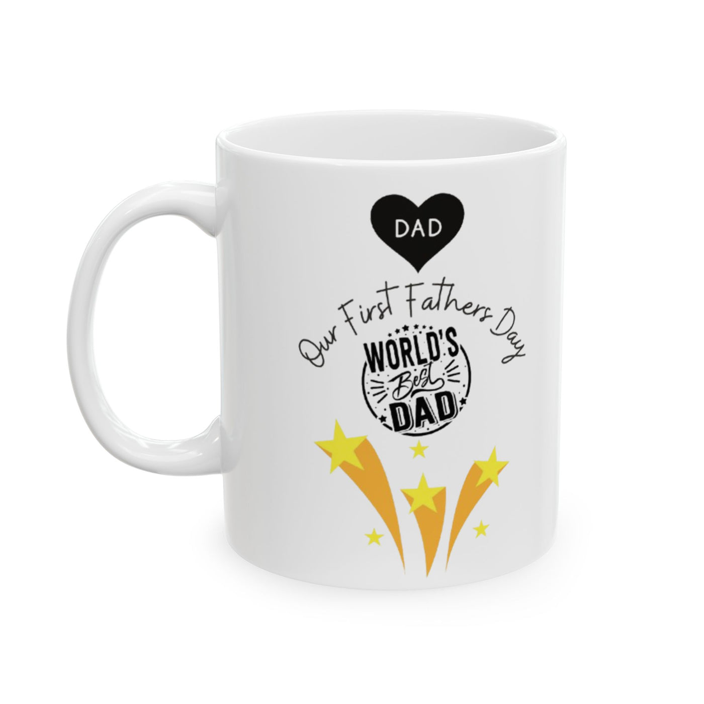 Dad First Fathers Day Mug