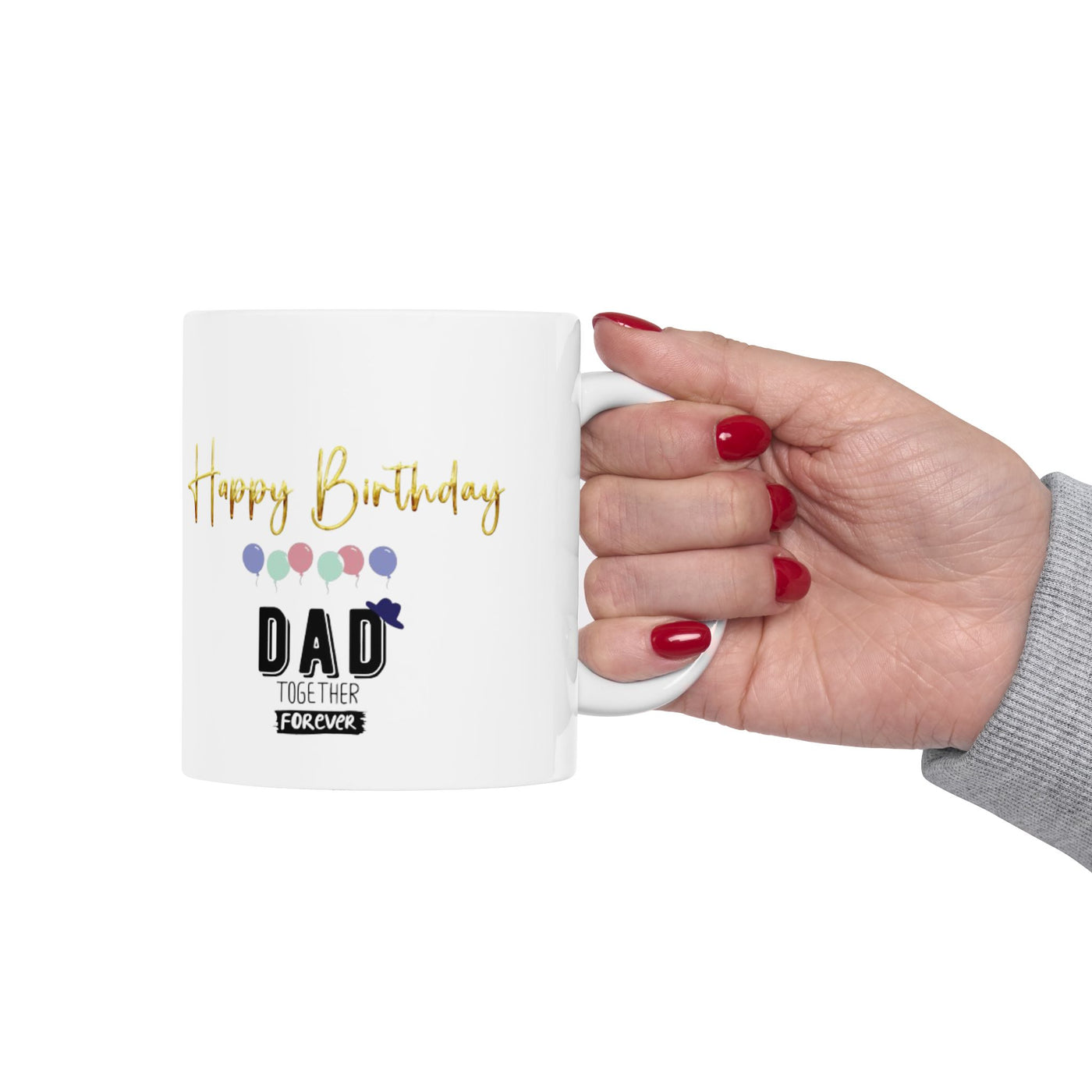 Happy Birthday Dad Mug