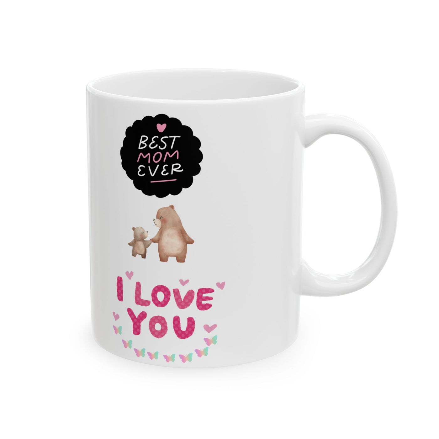 Best Mom Ever Mug