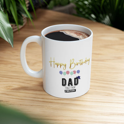 Happy Birthday Dad Mug