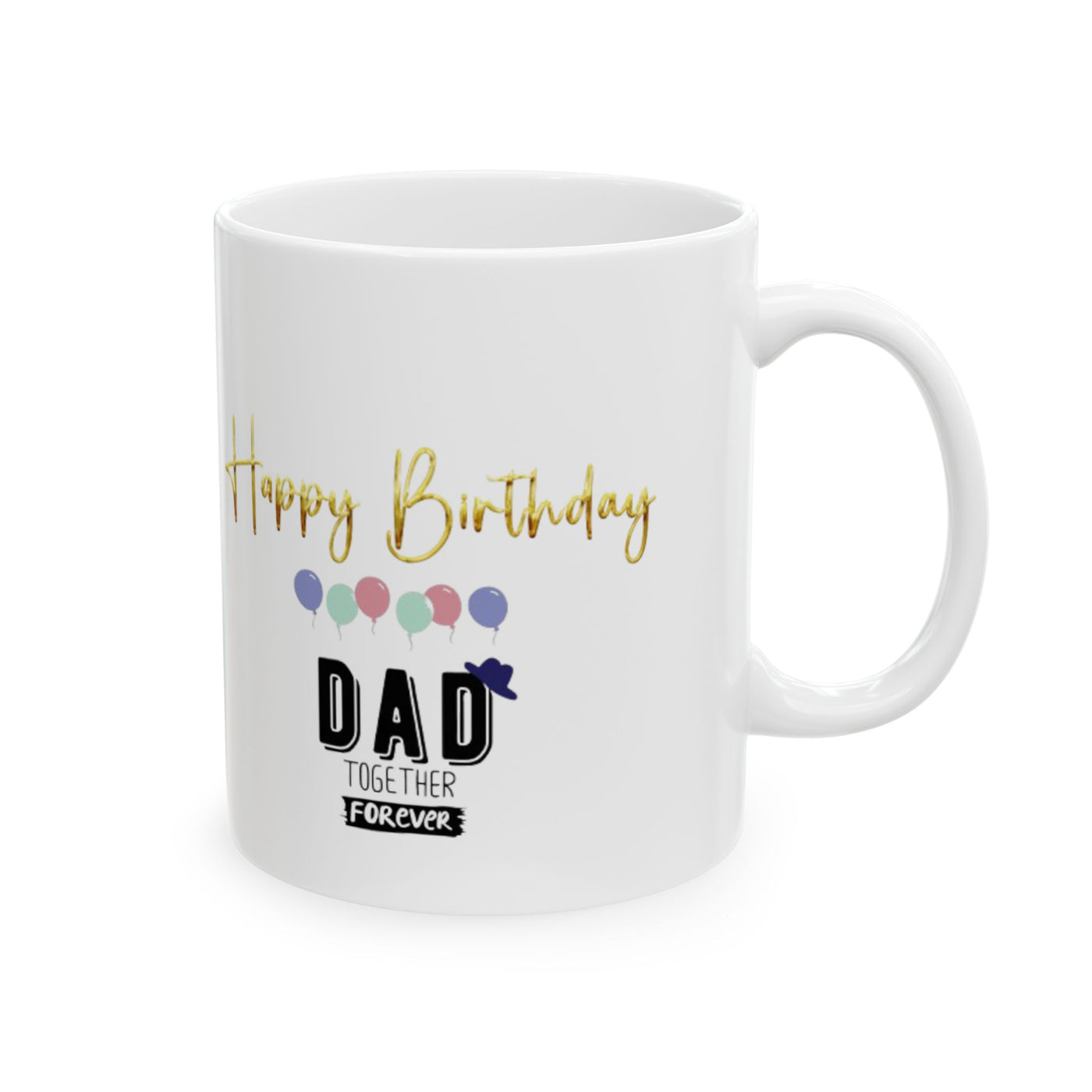 Happy Birthday Dad Mug